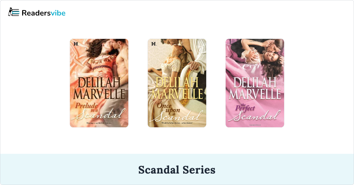 Scandal Series (3 Books) Delilah Marvelle